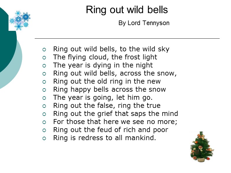 Ring out wild bells          